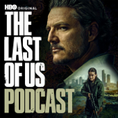 HBO's The Last of Us Podcast