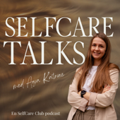 SelfCare Talks - en SelfCare Club Podcast